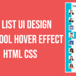 CSS List UI Design with Cool Hover Effect | Html CSS